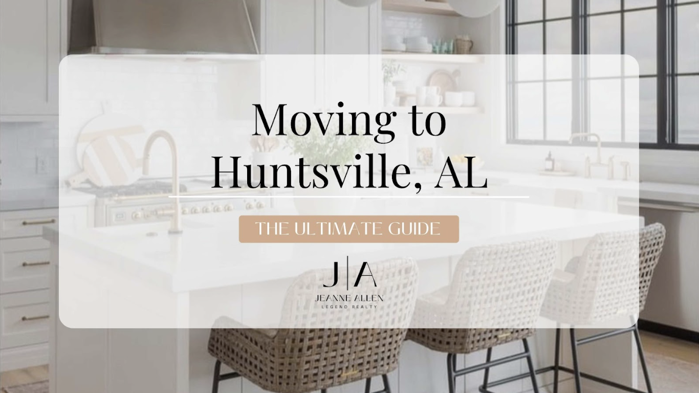 The Ultimate Guide to Moving to Huntsville, AL